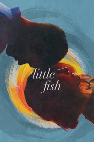 مشاهدة فيلم Little Fish 2020 مترجم