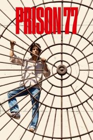 مشاهدة فيلم Prison 77 2022 مترجم