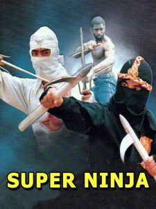 مشاهدة فيلم The Super Ninja 1984 مترجم