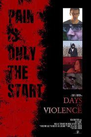 مشاهدة فيلم Days of Violence 2020 مترجم