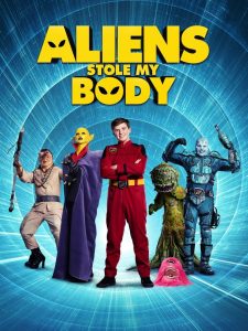 مشاهدة فيلم Aliens Stole My Body 2020 مترجم