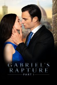 مشاهدة فيلم Gabriel’s Rapture: Part One 2021 مترجم