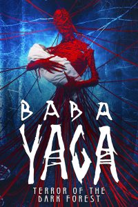 فيلم Yaga: Terror of the Dark Forest 2020 مترجم