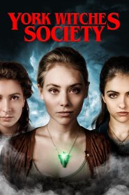 مشاهدة فيلم York Witches Society 2022 مترجم