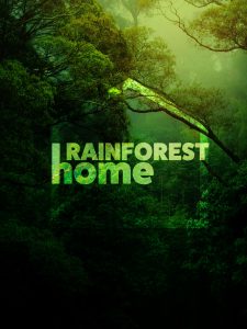 مشاهدة فيلم Rainforest Home 2020 مترجم