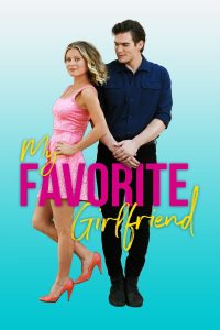 مشاهدة فيلم My Favorite Girlfriend 2022 مترجم