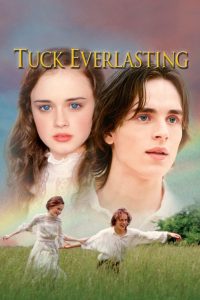 مشاهدة فيلم Tuck Everlasting 2002 مترجم