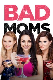 مشاهدة فيلم Bad Moms 2016 مترجم