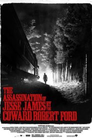 فيلم The Assassination of Jesse James by the Coward Robert Ford 2007 مترجم