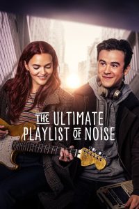 فيلم The Ultimate Playlist of Noise 2021 مترجم