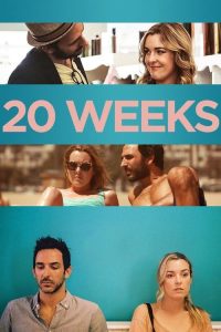 مشاهدة فيلم 20 Weeks 2017 مترجم