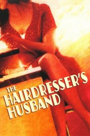 مشاهدة فيلم The Hairdresser’s Husband 1990 مترجم