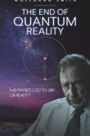 فيلم The End of Quantum Reality 2020 مترجم