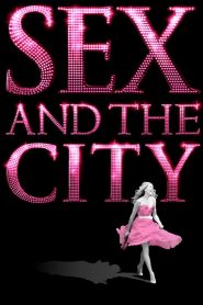 مشاهدة فيلم Sex and the City 2008 مترجم