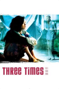 مشاهدة فيلم Three Times 2005 مترجم