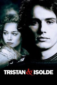 مشاهدة فيلم 2006 Tristan + Isolde مترجم