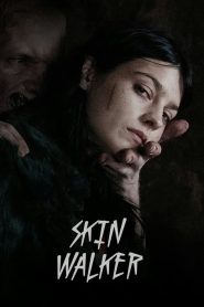 مشاهدة فيلم Skin Walker 2019 مترجم