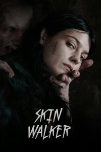 مشاهدة فيلم Skin Walker 2019 مترجم