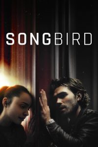 مشاهدة فيلم Songbird 2020 مترجم