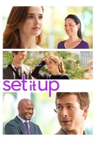 مشاهدة فيلم Set It Up 2018 مترجم