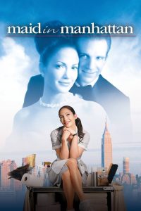 مشاهدة فيلم Maid in Manhattan 2002 مترجم