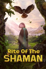 مشاهدة فيلم Rite of the Shaman 2022 مترجم