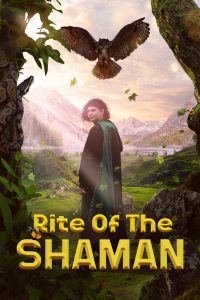 مشاهدة فيلم Rite of the Shaman 2022 مترجم