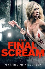 مشاهدة فيلم The Final Scream 2019 مترجم