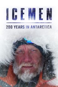 فيلم Icemen: 200 Years in Antarctica 2020 مترجم