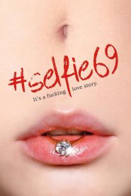 مشاهدة فيلم Selfie 69 2016 مترجم