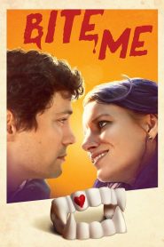 مشاهدة فيلم Bite Me 2019 مترجم