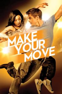 مشاهدة فيلم Make Your Move 2013 مترجم