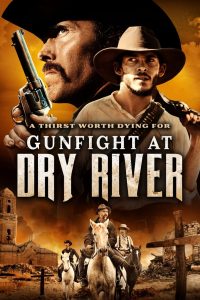 مشاهدة فيلم Gunfight at Dry River 2021 مترجم