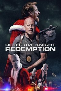 مشاهدة فيلم Detective Knight: Redemption 2022 مترجم