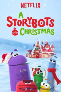 مشاهدة فيلم A StoryBots Christmas 2017 مدبلج