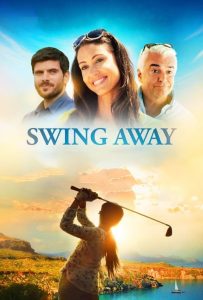 مشاهدة فيلم Swing Away 2016 مترجم