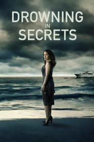 مشاهدة فيلم Drowning in Secrets 2022 مترجم