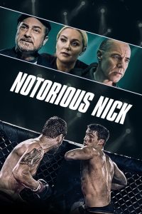 مشاهدة فيلم Notorious Nick 2021 مترجم