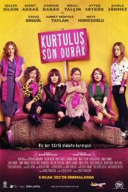 مشاهدة فيلم Last Stop: Kurtulus 2012 مترجم