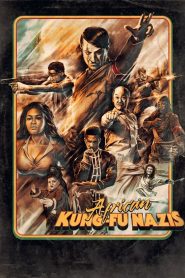 مشاهدة فيلم African Kung-Fu Nazis 2019 مترجم