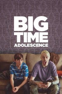 مشاهدة فيلم Big Time Adolescence 2019 مترجم