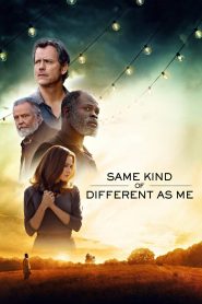 مشاهدة فيلم Same Kind of Different as Me 2017 مترجم