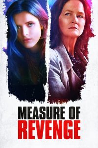 مشاهدة فيلم Measure of Revenge 2022 مترجم