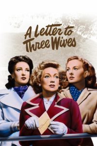 مشاهدة فيلم A Letter to Three Wives 1949 مترجم