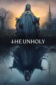 مشاهدة فيلم The Unholy 2021 مترجم