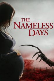 مشاهدة فيلم The Nameless Days 2022 مترجم