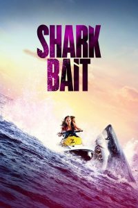 مشاهدة فيلم Shark Bait 2022 مدبلج