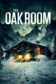 مشاهدة فيلم The Oak Room 2020 مترجم