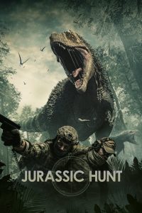 مشاهدة فيلم Jurassic Hunt 2021 مترجم