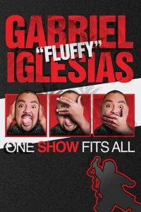 Gabriel “Fluffy” Iglesias: One Show Fits All 2019 مترجم